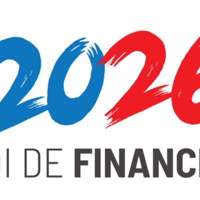 Loi de finances 2026 : comprendre les impacts concrets sur votre patrimoine